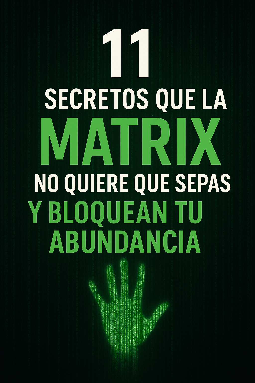 DESCUBRE LOS 11 SECRETOS OCULTOS QUE BLOQUEAN TU ABUNDANCIA
